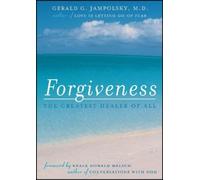 Gerald G. Jampolsky Forgiveness (Tascabile) Jampolsky Legacy Collection