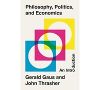 Philosophy, Politics, and Economics: An Introduction: 0