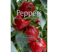 Gerald Ghidiu Peppers (Copertina rigida) Botany, Production and Uses