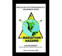 Gerald Goldberg MD Would You Put Your Head in a Microwave Oven (Tascabile)