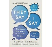Gerald Graff Cathy Birkenstein Russel Dur "They Say / I Sa (Mixed Media Product)