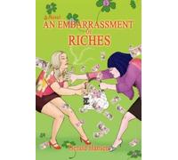 Gerald Hansen An Embarrassment of Riches (Tascabile)