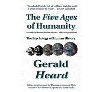 Gerald Heard The Five Ages of Humanity (Tascabile)