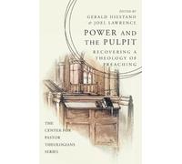 Gerald Hiestand Joel Lawrence Power and the Pulpit (Copertina rigida)