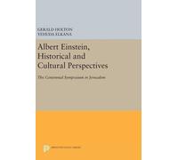Gerald Holton Albert Einstein, Historical and Cultural Perspe (Copertina rigida)