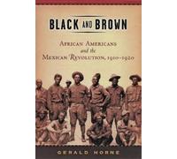 Gerald Horne Black and Brown (Copertina rigida) American History and Culture
