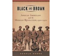 Gerald Horne Black and Brown (Tascabile) American History and Culture