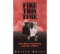 Gerald Horne Fire This Time (Tascabile)