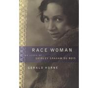 Gerald Horne Race Woman (Tascabile)