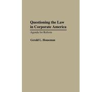 Gerald Houseman Questioning the Law in Corporate America (Copertina rigida)