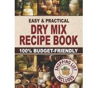 Gerald Hunt Easy & Practical Dry Mix Recipe Book (Tascabile)