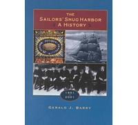 Gerald J. Barry The Sailor's Snug Harbor (Tascabile)