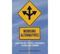 Gerald J. Beyer Working Alternatives (Copertina rigida)