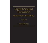 Gerald J. Janecek Sight and Sound Entwined (Copertina rigida)