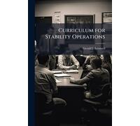 Gerald J Leonard Curriculum for Stability Operations (Tascabile)
