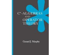 Gerald J. Murphy C-Algebras and Operator Theory (Copertina rigida)