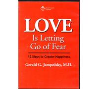 Gerald Jampolsky Love is Letting Go of Fear (CD)