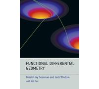 Gerald Jay Sussman Jack Wisdom Functional Differential Geometry (Tascabile)