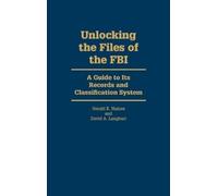 Gerald K. Haines David A. Langba Unlocking the Files of the F (Copertina rigida)