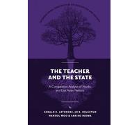 Gerald K. LeTendre Jo B. Helgetun Hansol Woo The Teacher and (Copertina rigida)