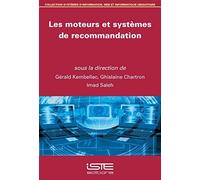 Gérald Kembellec Ghislaine Cha Les moteurs et systèmes de recommand (Tascabile)
