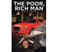 Gerald Kinsey The Poor, Rich Man (Tascabile)