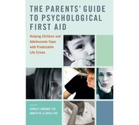 Gerald Koocher Annette La The Parents' Guide to Psychological Firs (Tascabile)