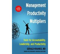Gerald Kraines Management Productivity Multipliers (Tascabile)