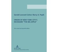 Gerald L. Cohen Barr Origin of New York City’s Nickname «The (Copertina rigida)