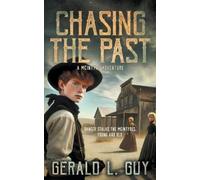 Gerald L Guy Chasing The Past (Tascabile) McIntyre Adventures