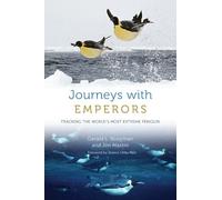 Gerald L. Kooyman Jim Mastro Journeys with Emperors (Copertina rigida)