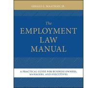 Gerald L. Maatman, Jr. The Employment Law Manual (Copertina rigida)