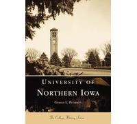 Gerald L. Peterson University of Northern Iowa (Tascabile) Campus History