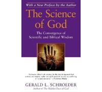 Gerald L. Schroeder The Science of God (Tascabile)