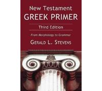 Gerald L. Stevens New Testament Greek Primer (Tascabile)