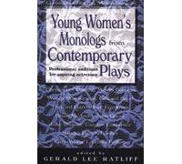 Gerald Lee Ratliff Young Women's Monologs from Contemporary Plays (Tascabile)