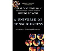 Gerald M. Edelman Gi A Universe Of Consciousness How Matter Becomes (Tascabile)