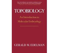 Gerald M. Edelman Topobiology (Tascabile)