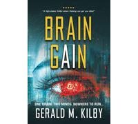 Gerald M Kilby Brain Gain (Tascabile)