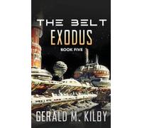 Gerald M Kilby Exodus (Tascabile) Belt