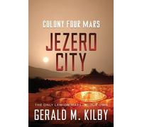 Gerald M Kilby Jezero City (Tascabile) Colony Mars