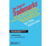 Gerald M Levine Clash of Trademarks and Domain Names on the Internet (Tascabile)