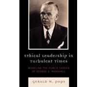 Gerald M. Pops Ethical Leadership in Turbulent Times (Tascabile)