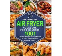 Gerald M Stanle The Complete Air Fryer Cookbook for Beginner (Copertina rigida)