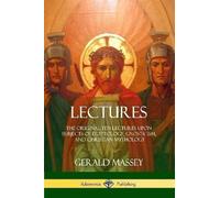 Gerald Massey Lectures (Tascabile)