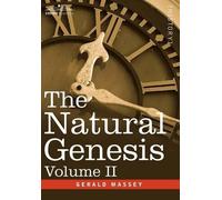 Gerald Massey The Natural Genesis, Volume II (Copertina rigida)