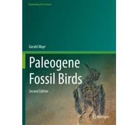 Gerald Mayr Paleogene Fossil Birds (Tascabile) Fascinating Life Sciences