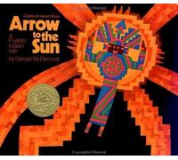 Gerald McDermott Arrow to the Sun (Copertina rigida)