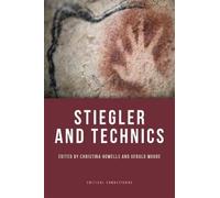 Gerald Moore Stiegler and Technics (Tascabile) Critical Connections