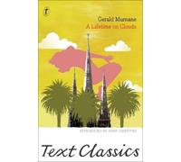 Gerald Murnane A Lifetime On Clouds (Tascabile)